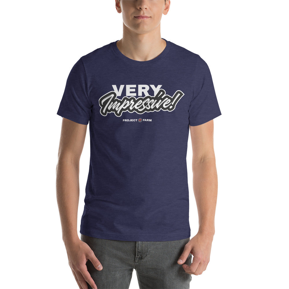 Very Impressive! T-Shirt – Project Farm